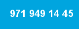 971 949 14 45